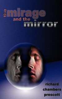 Produktbild: The Mirage and the Mirror