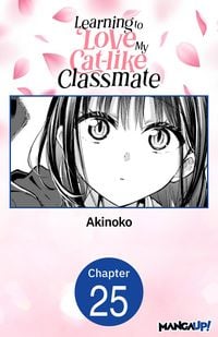 Produktbild: Learning to Love My Cat-like Classmate #025