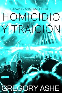 Produktbild: Homicidio y traici&oacute;n