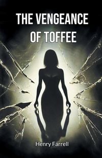 Produktbild: The vengeance of Toffee