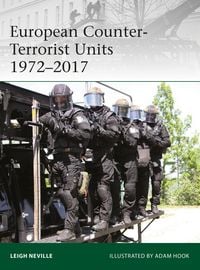 Produktbild: European Counter-Terrorist Units 1972-2017