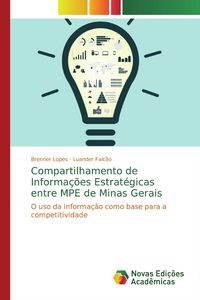 Produktbild: Compartilhamento de Informa&ccedil;&otilde;es Estrat&eacute;gicas entre MPE de Minas Gerais