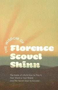 Produktbild: The Wisdom of Florence Scovel Shinn