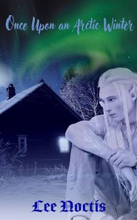 Produktbild: Once Upon an Arctic Winter (Winter Holiday, #2)