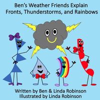 Produktbild: Robinson, L: Ben's Weather Friends Explain Fronts, Thunderst