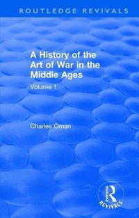 Produktbild: Oman, C: : A History of the Art of War in the Middle Ages (1