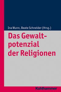Produktbild: Das Gewaltpotenzial der Religionen