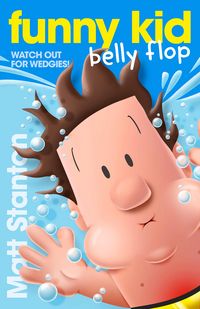 Produktbild: Funny Kid Belly Flop (Funny Kid, #8)