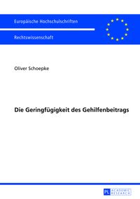 Produktbild: Die Geringfuegigkeit des Gehilfenbeitrags