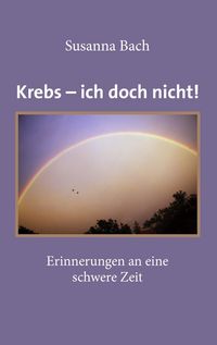 Produktbild: Krebs - ich doch nicht!