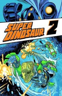 Produktbild: Super Dinosaur Volume 2