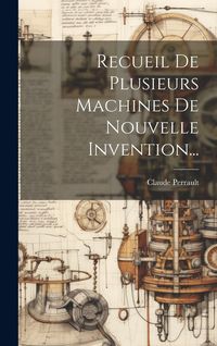 Produktbild: Recueil De Plusieurs Machines De Nouvelle Invention...