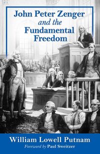 Produktbild: John Peter Zenger and the Fundamental Freedom