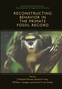 Produktbild: Reconstructing Behavior in the Primate Fossil Record