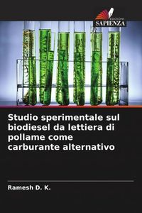 Produktbild: Studio sperimentale sul biodiesel da lettiera di pollame come carburante alternativo