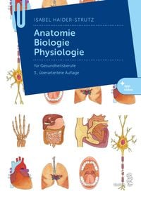 Bild vom Artikel Anatomie, Biologie, Physiologie vom Autor Isabel Haider-Strutz