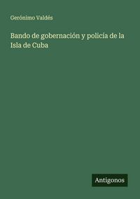 Produktbild: Bando de gobernaci&oacute;n y polic&iacute;a de la Isla de Cuba
