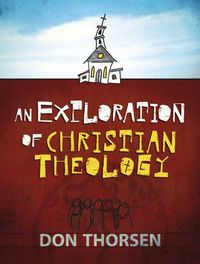 Produktbild: An Exploration of Christian Theology