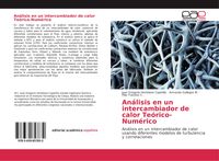 Produktbild: An&aacute;lisis en un intercambiador de calor Te&oacute;rico-Num&eacute;rico