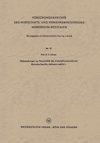 Produktbild: Untersuchungen zur Rentabilit&auml;t des Arzneipflanzenanbaues R&ouml;mische Kamille, Anthemis nobilis L.