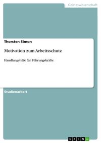 Produktbild: Motivation zum Arbeitsschutz