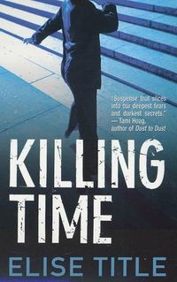 Bild vom Artikel Killing Time vom Autor Elise Title