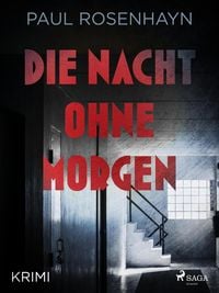 Produktbild: Die Nacht ohne Morgen - Krimi