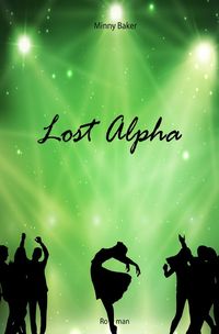 Alpha-Reihe / Lost Alpha Minny Baker