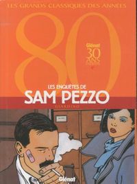 Produktbild: Les enqu&ecirc;tes de Sam Pezzo: l'int&eacute;grale
