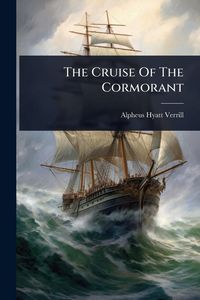 Produktbild: The Cruise Of The Cormorant
