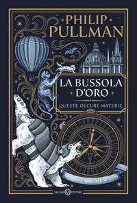 Produktbild: La bussola d'oro. Queste oscure materie. Edizione speciale 30 anni