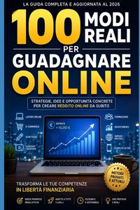 Produktbild: 100 Modi Reali per Guadagnare Online