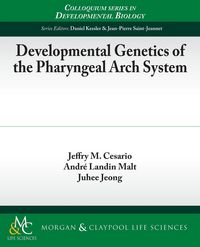 Produktbild: Developmental Genetics of the Pharyngeal Arch System