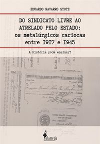 Produktbild: Do sindicato livre ao atrelado pelo Estado