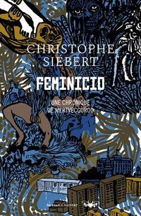 Produktbild: Feminicid : une chronique de Mertvecgorod