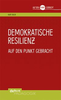 Produktbild: Demokratische Resilienz auf den Punkt gebracht
