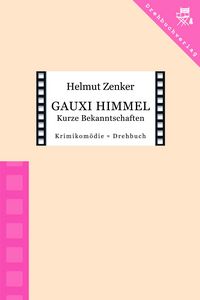 Produktbild: Gauxi Himmel: Kurze Bekanntschaften