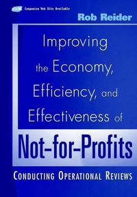 Produktbild: Improving the Economy, Efficiency, and Effectiveness of Not-for-Profits