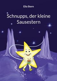 Produktbild: Schnupps, der kleine Sausestern