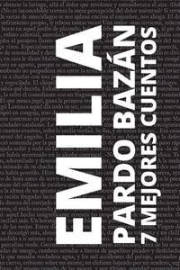 Produktbild: 7 mejores cuentos de Emilia Pardo Baz&aacute;n