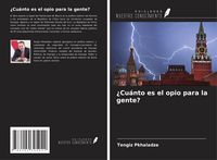 Produktbild: &iquest;Cu&aacute;nto es el opio para la gente?