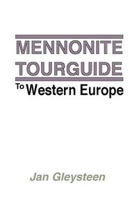 Produktbild: The Mennonite Tourguide to Western Europe