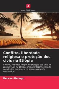 Produktbild: Conflito, liberdade religiosa e prote&ccedil;&atilde;o dos civis na Eti&oacute;pia