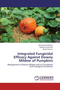 Produktbild: Integrated Fungicidal Efficacy Against Downy Mildew of Pumpkins
