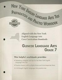 Produktbild: Glencoe Literature: Reading with Purpose, Grade 7, New York English/Language Arts Exam Test Preparation and Practice Workbook