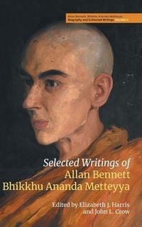 Produktbild: Selected Writings of Allan Bennett, Bhikkhu Ananda Metteyya
