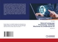 Produktbild: Natural Language Processing: Teaching Machines to Understand Us