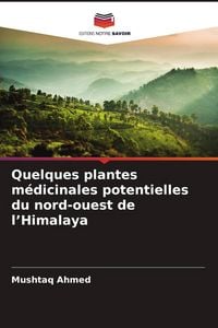 Produktbild: Quelques plantes m&eacute;dicinales potentielles du nord-ouest de l'Himalaya