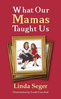 Produktbild: What Our Mamas Taught Us