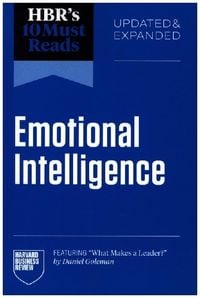 Produktbild: HBR's 10 Must Reads on Emotional Intelligence, Updated and Expanded (featuring "What Makes a Leader" by Daniel Goleman)